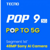 Tecno Pop 9 5G 的主要规格 价格区间 设计和发布日期公布